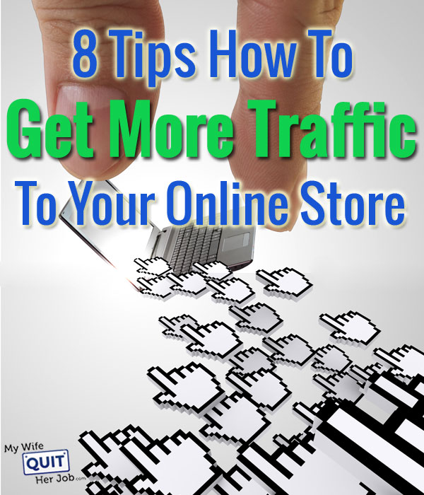 Tips on How to Get More Traffic to Your Online Store