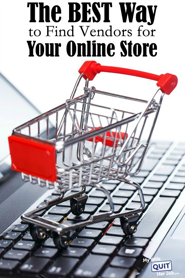 The Best Way To Find Wholesale Suppliers, Vendors And Products For Your Online Store ...