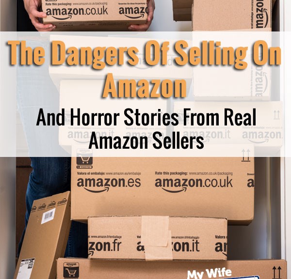 The Dangers Of Selling On Amazon And Horror Stories From Real Amazon Sellers
