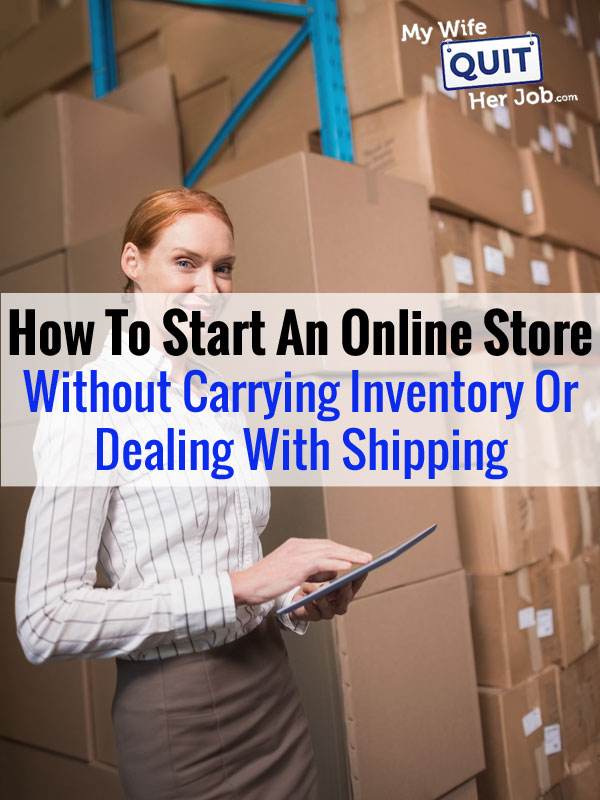 3 Ways To Sell Products Online Without Inventory Shipping Or