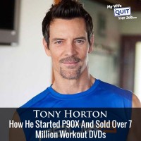 How Tony Horton Started P90X and Sold Over 7 Million Workout DVDs