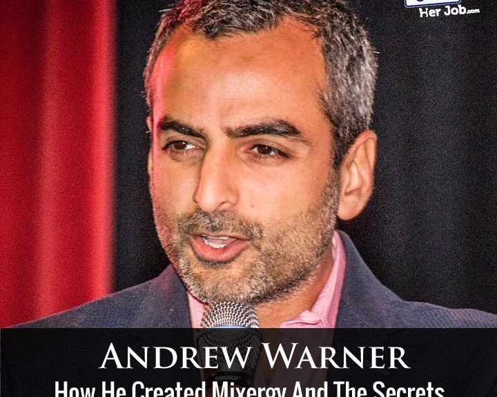 How Andrew Warner Created Mixergy And The Secrets Behind His Successful Show