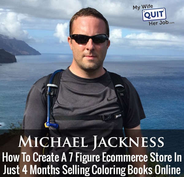 119: How To Create A 7 Figure Ecommerce Store In Just 4 Months Selling Coloring Books Online