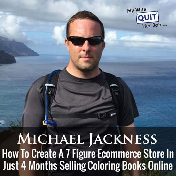 119: How To Create A 7 Figure Ecommerce Store In Just 4 Months Selling Coloring Books Online