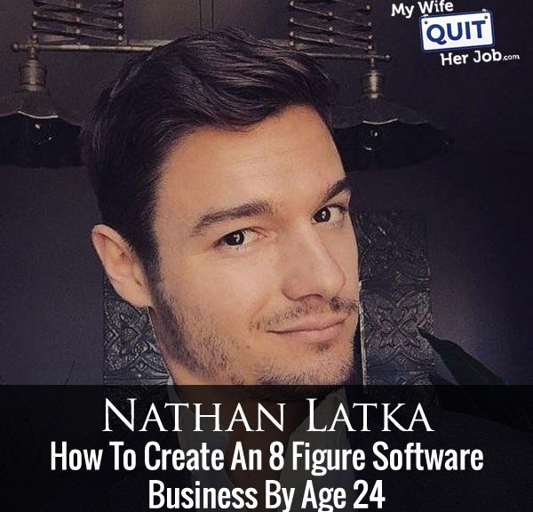 127: How Nathan Latka Created Heyo, An 8 Figure Business By Age 24