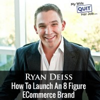 141: How To Launch An 8 Figure Ecommerce Brand With Ryan Deiss Of Digital Marketer