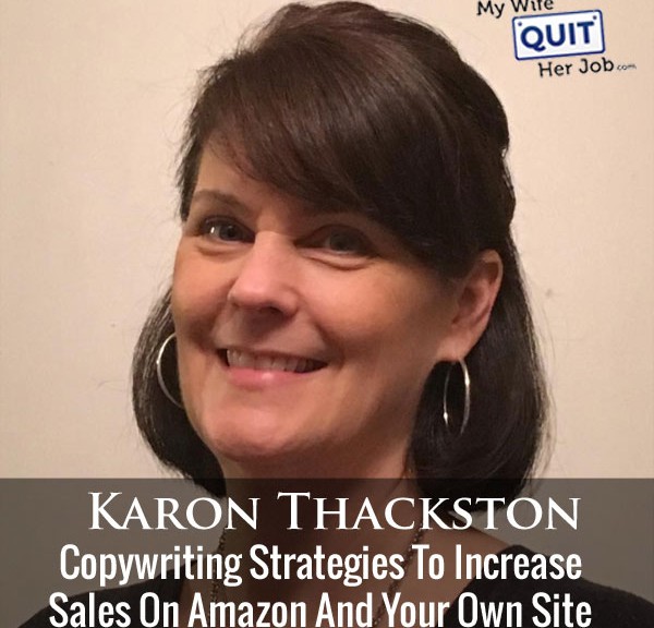 194: Copywriting Strategies To Increase Ecommerce Sales With Karon Thackston