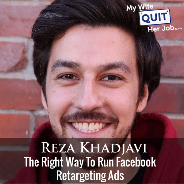 The Right Way To Run Facebook Retargeting Ads With Reza Khadjavi Of Shoelace