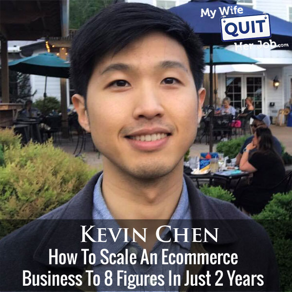 How To Scale An Ecommerce Business to 8 Figures In Just 2 Years With Kevin Chen