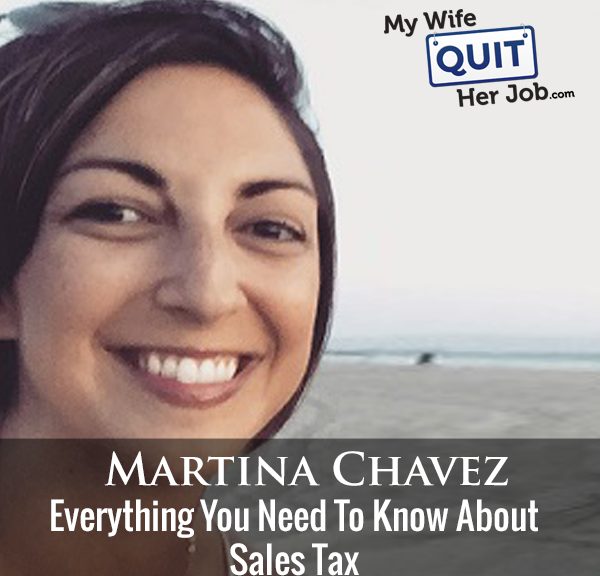 246: Everything You Need To Know About Sales Tax With Martina Chavez Of Avalara