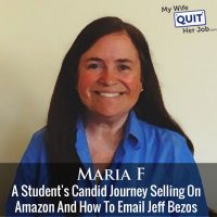 245: A Student's Candid Journey Selling On Amazon And How To Email Jeff Bezos