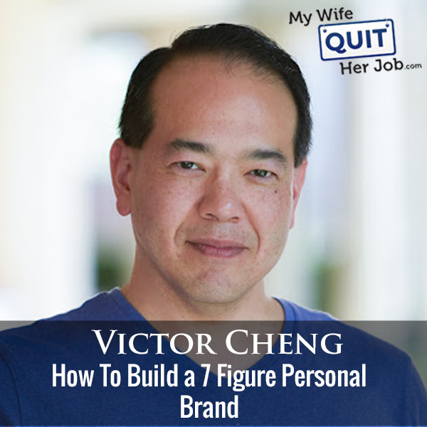 250: How To Build a 7 Figure Personal Brand With Victor Cheng