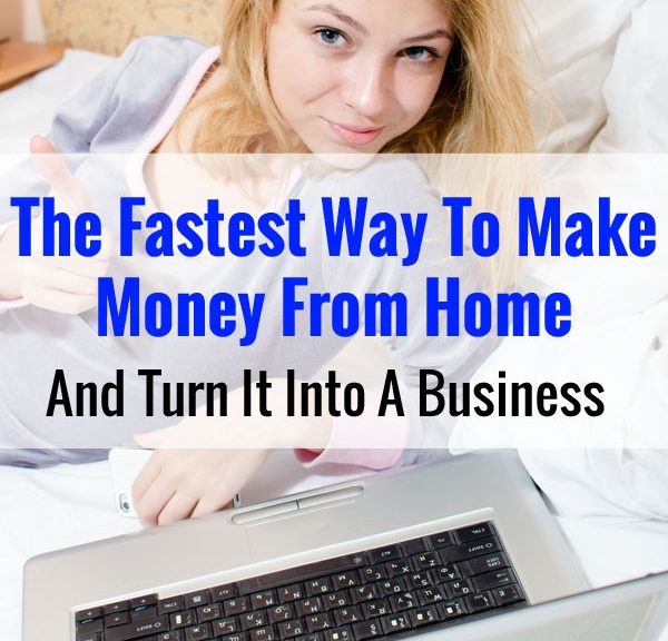 Need Money Now? Here's The Fastest Way To Make Money From Home For Free With A Business
