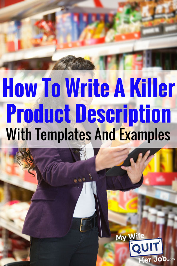 How To Write A Killer Product Description (Templates And Examples Included)