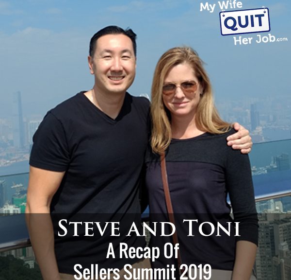 258: A Recap Of Sellers Summit 2019 With Toni Anderson