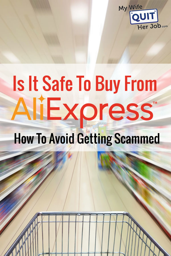 Is AliExpress Safe And How To Avoidting Scammed