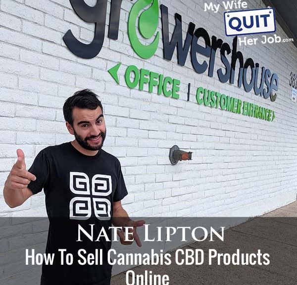 298: Nate Lipton On How To Sell Cannabis CBD Products Online