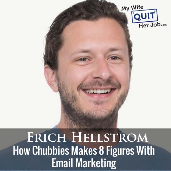 290: How Chubbies Makes 8 Figures With Email Marketing Featuring Erich Hellstrom