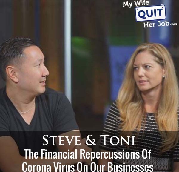 297: The Financial Repercussions Of Corona Virus On Our Businesses