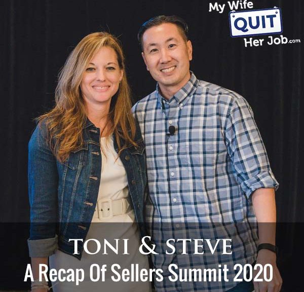 305: A Recap Of Sellers Summit 2020 With Toni Anderson