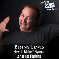 322: Benny Lewis On How To Make 7 Figures Language Hacking