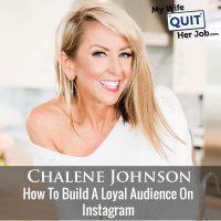 328: Chalene Johnson On How To Build A Loyal Audience On Instagram