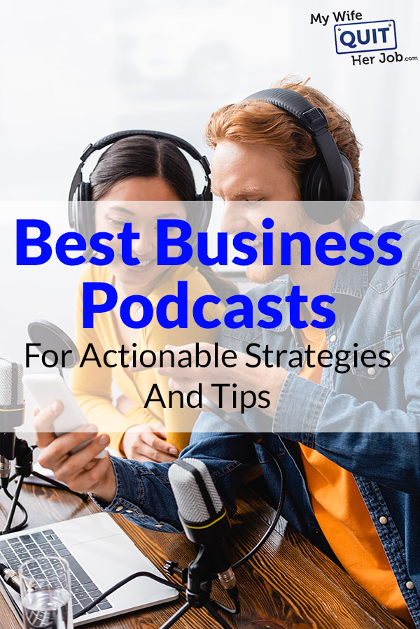 Best Business Podcasts For Actionable Strategies And Tips