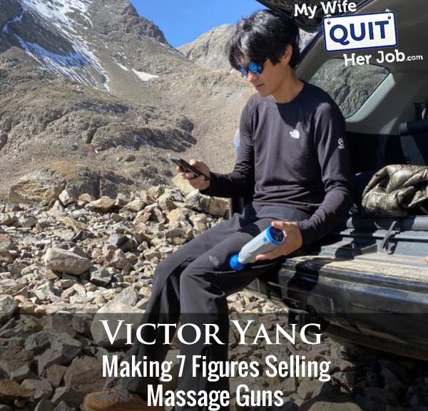 347: Making 7 Figures Selling Massage Guns With My Cousin Vic