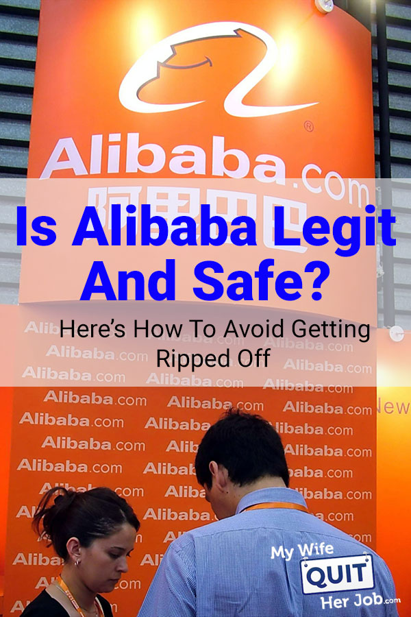 Is Alibaba Legit And Safe? 4 Proven Ways To Avoid Scams
