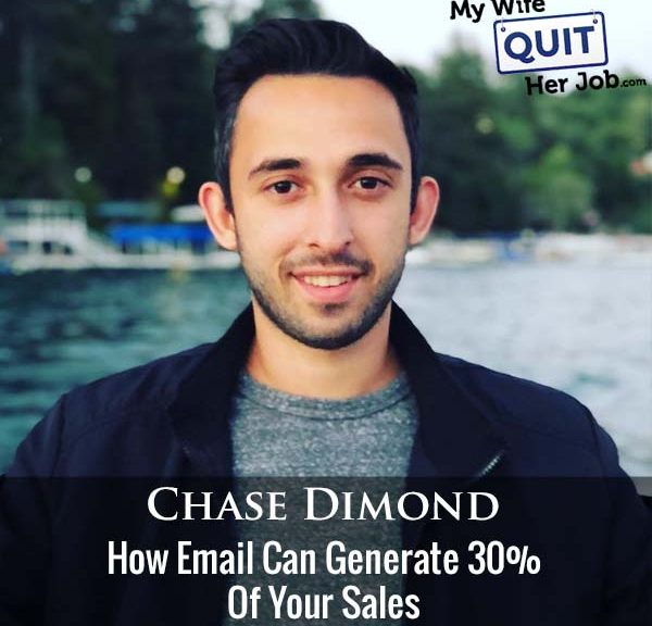 363: How Email Can Generate 30% Of Your Sales With Chase Dimond
