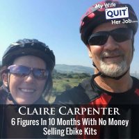 364: 6 Figures In 10 Months With No Money Selling Ebike Kits With Claire Carpenter
