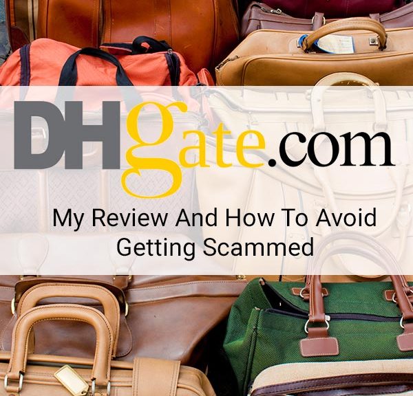 Is DHGate Safe And Legit?