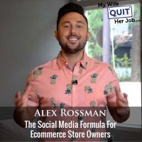377: The Social Media Formula For Ecommerce Store Owners With Alex Rossman