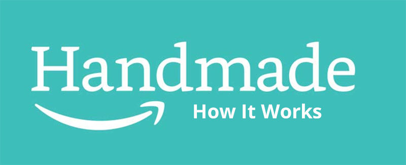 How Amazon Handmade Works