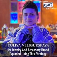 394: Her Jewelry And Accessory Brand Exploded Using This Strategy With Yuliya Veligurskaya
