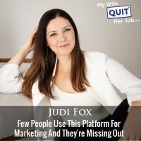 403: Few People Use This Platform For Marketing And They're Missing Out With Judi Fox