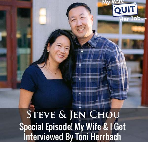 400: Special Episode! Steve And Jen Chou Get Interviewed By Toni Herrbach