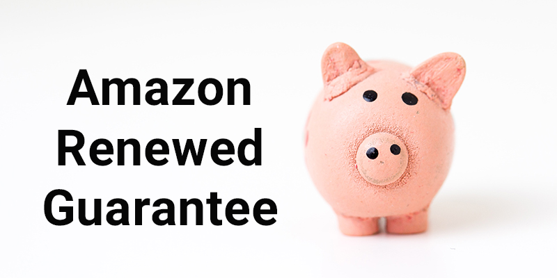 Amazon Renewed Guarantee