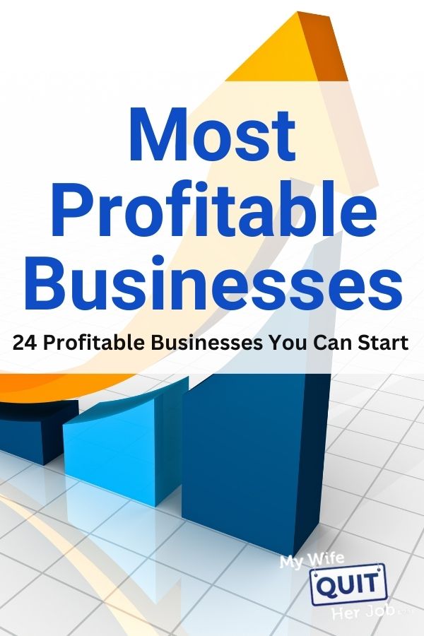 What Is A Profitable Business To Start 24 Most Profitable Businesses To Start In 2023
