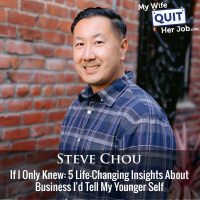 455: If I Only Knew: 5 Life-Changing Insights About Business I'd Tell My Younger Self