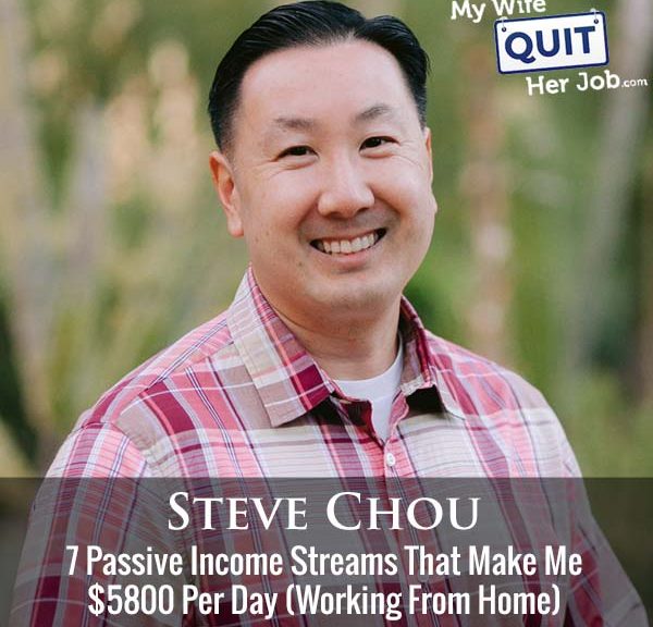 476: 7 Passive Income Streams That Make Me $5800 Per Day (Working From Home) - Family First Friday