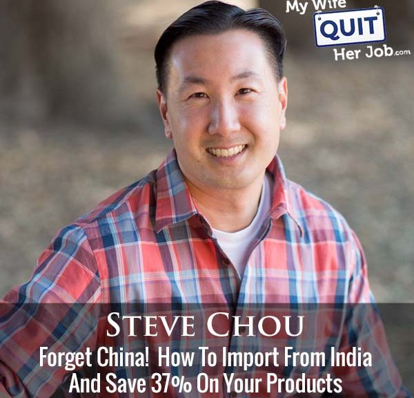496: Forget China! How To Import From India And Save 37% On Your Products – Family First Friday