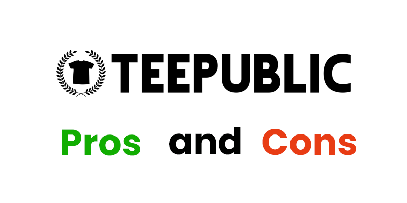 TeePublic pros and cons