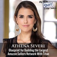 505: Athena Severi's Blueprint for Building the Largest Amazon Sellers Network With Titan