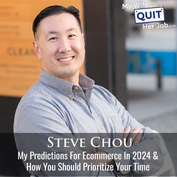 511: My Predictions For Ecommerce In 2024 And How You Should Prioritize Your Time