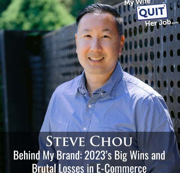 514: Behind My Brand: 2023’s Big Wins and Brutal Losses in E-Commerce