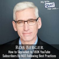 516: How to Skyrocket to 180K YouTube Subscribers By NOT Following Best Practices with Rob Berger