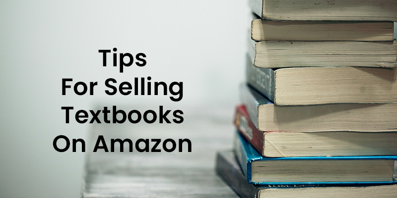 Tips for selling textbooks on Amazon