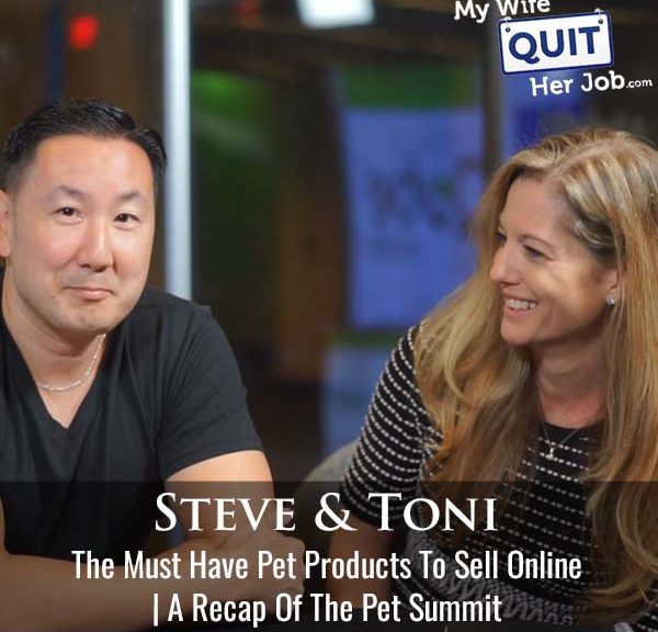 530: The Must Have Pet Products To Sell Online | A Recap Of The Pet Summit