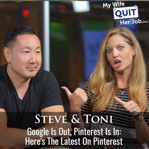 533: Google Is Out, Pinterest Is In: Here's The Latest On Pinterest With Toni Herrbach